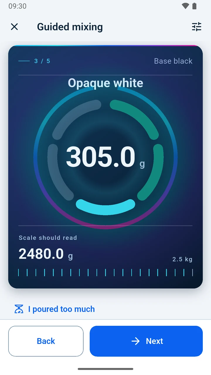 The “Guided mixing” screen: step 3 of 5, ingredient Opaque white, 305.0 g to add; scale should read 2480.0 g; below, “I poured too much” and the “Back” and “Next” buttons.
